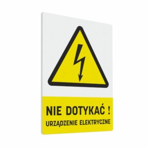 Naklejka ostrzegawcza "Nie Dotykać! Urządzenie Elektryczne"